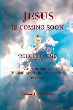 Jesus Is Coming Soon