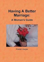 Having A Better Marriage
