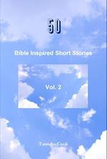 50 Bible Inspired Short Stories Vol. 2