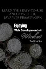 Enjoying Web Development with Wicket (3rd edition) 