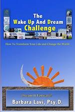 The Wake Up And Dream Challenge 