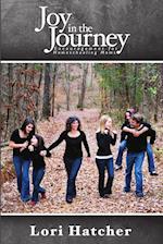 Joy In the Journey ~ Encouragement for Homeschooling Moms 