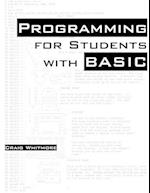 Programming for Students with BASIC 