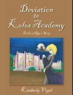 Deviation to Kolos Academy: Book 3 of Rae's Story