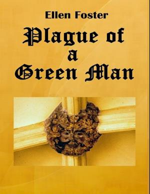 Plague of a Green Man