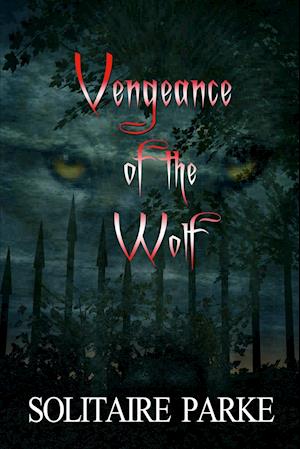 Vengeance of the Wolf