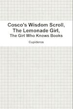 Cosco's Wisdom Scroll, the Lemonade Girl, the Girl Who Knows Books
