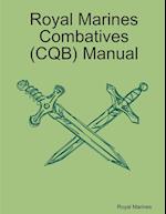 Royal Marines Combatives (CQB) Manual 