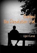 Behind the Desolation Veil 