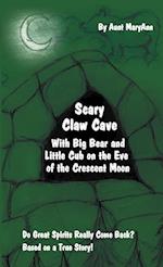 Scary Claw Cave