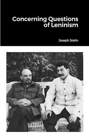 Concerning Questions of Leninism