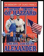 MY HERO IS A DUKE...OF HAZZARD NATHAN MILLER EDITION 1983-2021 