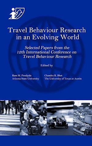 Travel Behaviour Research in an Evolving World