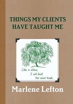 Things My Clients Have Taught Me