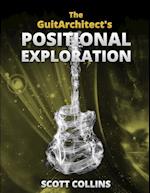 The GuitArchitect's Positional Exploration 