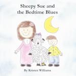 Sheepy Sue and the Bedtime Blues