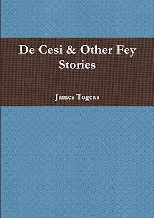 De Cesi & Other Fey Stories