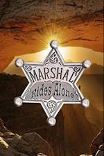 Marshal Rides Alone