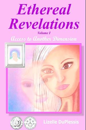 Ethereal Revelations - Volume I