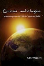 Genesis... and it begins 