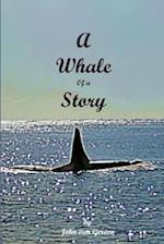 A Whale of a Story 