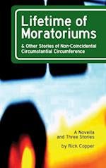 Lifetime of Moratoriums