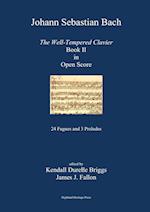 J. S. Bach the Well-Tempered Clavier Book II in Open Score