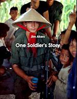 One Soldier's Story