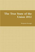 The True State of the Union 2012 