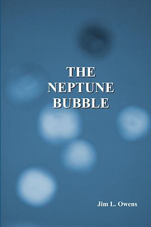 The Neptune Bubble