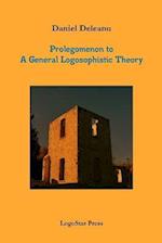 Prolegomenon to a General Logosophistic Theory (Written in Paleo-Hebrew) 