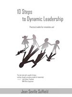 10 Steps to Dynamic Leadership