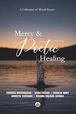 Mercy & Poetic Healing 