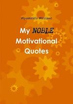 My Noble Motivational Quotes 