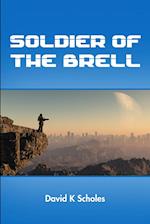 Soldier of the Brell 