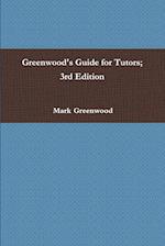 Greenwood's Guide for Tutors; 3rd Edition 