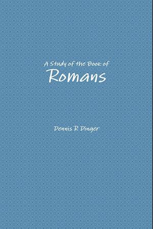 A Study of the Book of Romans