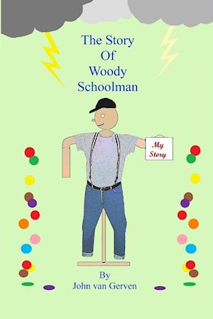 The Story of Woody Schoolman