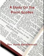 A Study on the Prison Epistles 