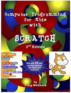 Computer Programming for Kids with Scratch