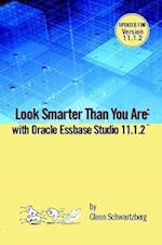 Look Smarter Than You Are With Essbase Studio 11.1.2.2 