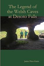 The Legend of the Welsh Caves at DeSoto Falls 