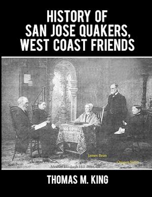 History of San Jose Quakers, West Coast Friends