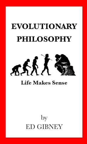 Evolutionary Philosophy