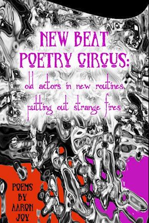 New Beat Poetry Circus