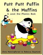 Putt Putt Puffin and the Muffins - A Level One Phonics Reader