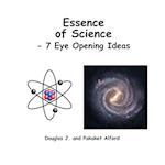 Essence of Science - 7 Eye Opening Ideas 