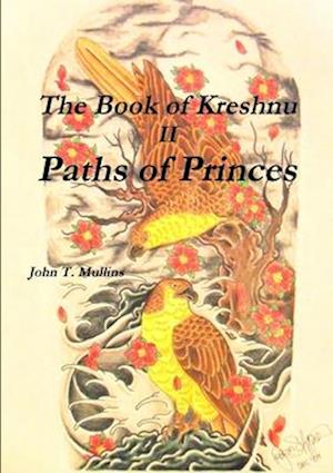 The Book of Kreshnu, Paths of Princes