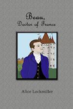 Beau, Doctor of France 