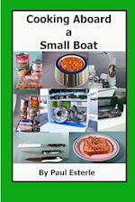 Cooking Aboard a Small Boat 